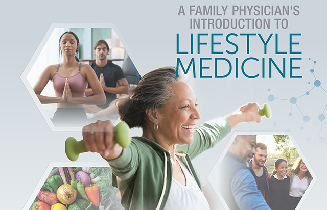 A screen shot of a magazine cover. The cover shows an older woman working out with arm weights. The headline on the magazine is A Family Physician's Introduction to Lifestyle Medicine. 