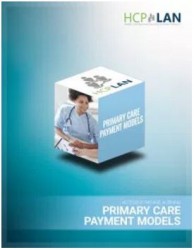 HCP LAN Primary Care Payment Models White Paper